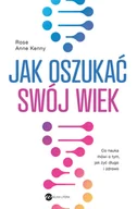 Poradniki hobbystyczne - Jak oszukać swój wiek. Nowe odkrycia naukowe na temat długowieczności i zdrowia - miniaturka - grafika 1