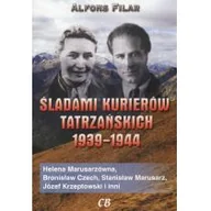 Historia świata - Śladami kurierów tatrzańskich 1939-1944 Alfons Filar - miniaturka - grafika 1