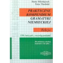 Beta Mikołajczyk, Petra Theobald Praktyczne kompendium gramatyki niemieckiej. reakcja - mamy na stanie, wyślemy natychmiast - Książki do nauki języka niemieckiego - miniaturka - grafika 1