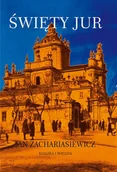 Historia Polski - Książka i Wiedza Święty Jur Jan Zachariasiewicz - miniaturka - grafika 1