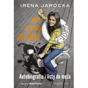 Biografie i autobiografie - NIE WRÓCĄ TE LATA AUTOBIOGRAFIA I LISTY DO MĘŻA Irena Jarocka - miniaturka - grafika 1