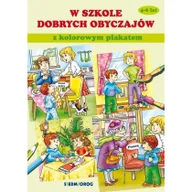Książki edukacyjne - W Szkole Dobrych Obyczajów Tamara Bolanowska - miniaturka - grafika 1