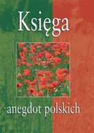Aforyzmy i sentencje - Księga anegdot polskich - miniaturka - grafika 1
