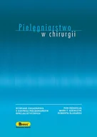 Nauki przyrodnicze - Pielęgniarstwo w chirurgii Maria T Szewczyk - miniaturka - grafika 1