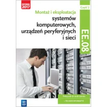 Pytel Krzysztof, Osetek Sylwia Montaż i eksploatacja systemów komp. cz.2 EE.08 - Podręczniki dla szkół zawodowych - miniaturka - grafika 2