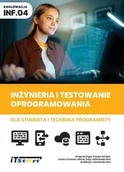 Książki o programowaniu - Inżynieria i testowanie oprogramowania.. kw Inf.04 - akademicki podręcznik - miniaturka - grafika 1