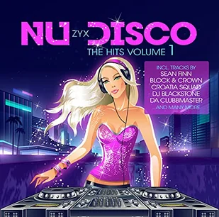 ZYX Nu Disco The Hits. Volume 1 - Muzyka klubowa, dance - miniaturka - grafika 2