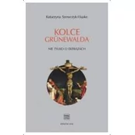 Nauka - Kolce Grunewalda Nie tylko o ekfrazach Katarzyna Szewczyk Haake - miniaturka - grafika 1