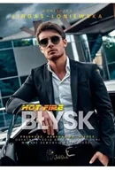 Romanse - Błysk. Hot Fire. tom 3 - Agnieszka Lingas-Łoniewska - miniaturka - grafika 1