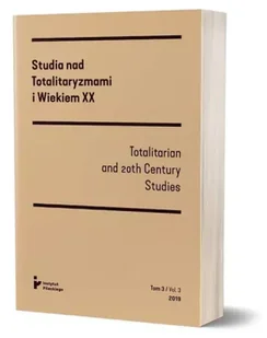 INST.PILECKIEGO Studia nad Totalitaryzmami i Wiekiem XX praca zbiorowa - Czasopisma - miniaturka - grafika 5