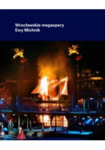 Wrocławskie megaopery Ewy Michnik - Książki o muzyce - miniaturka - grafika 1
