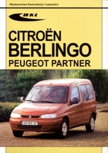 Wydawnictwa Komunikacji i Łączności WKŁ Citroen Berlingo, Peugeot Partner modele 1996-2001 - Komunikacji i Łączności - Podręczniki dla szkół wyższych - miniaturka - grafika 1