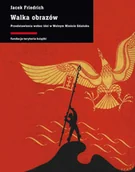 E-booki - kultura i sztuka - Walka obrazów. Przedstawienia wobec idei w Wolnym Mieście Gdańsku - miniaturka - grafika 1