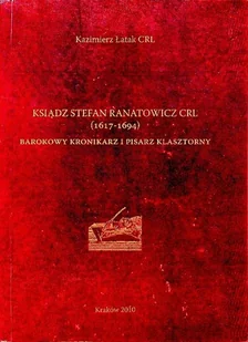 Ksiądz Stefan Ranatowicz CRL - Biografie i autobiografie - miniaturka - grafika 1