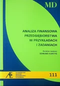 Finanse, księgowość, bankowość - Analiza przedsiębiorstwa W Przykładach I Zadaniach - miniaturka - grafika 1
