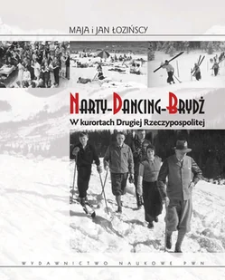 Narty - Dancing - Brydż. W Kurortach Drugiej Rzeczypospolitej - Historia Polski - miniaturka - grafika 1