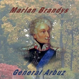 Generał Arbuz Marian Brandys - Audiobooki - biografie - miniaturka - grafika 1