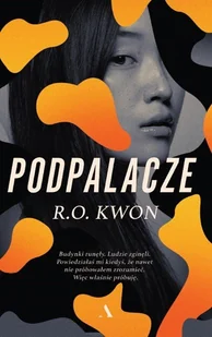 R. O. Kwon Podpalacze - Proza - miniaturka - grafika 5