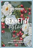 Literatura obyczajowa - Sekretny ogród - Anna Purowska - miniaturka - grafika 1