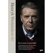 Znak Rzeczy ważne, a czasem błahe Dominika Kozłowska, Henryk Woźniakowski - Biografie i autobiografie - miniaturka - grafika 1
