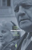 Biografie i autobiografie - Wańkowicz - Łukasz Garbal - książka - miniaturka - grafika 1