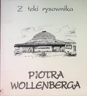 Książki o kulturze i sztuce - Z teki rysownika Piotra Wollenberga - miniaturka - grafika 1