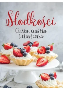 Buchmann Słodkości Ciasta, ciastka i ciasteczka - Książki kucharskie - miniaturka - grafika 2