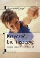 Podręczniki dla szkół wyższych - Krzyczeć bić niszczyć - miniaturka - grafika 1