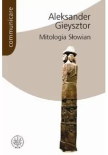 Mitologia Słowian Aleksandra Gieysztora - Aleksander Gieysztor - Książki religijne obcojęzyczne - miniaturka - grafika 2