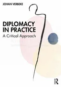 Pozostałe książki - Diplomacy in Practice: A Critical Approach - miniaturka - grafika 1