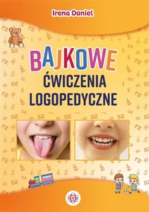 Bajkowe ćwiczenia logopedyczne Irena Daniel - Książki edukacyjne - miniaturka - grafika 2