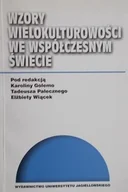Książki o kulturze i sztuce - Wzory wielokulturowości we współczesnym świecie - miniaturka - grafika 1