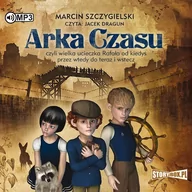 Audiobooki dla dzieci i młodzieży - Marcin Szczygielski Arka Czasu (CD mp3) - miniaturka - grafika 1