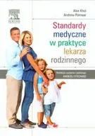 Zdrowie - poradniki - Standardy medyczne w praktyce lekarza rodzinnego - Alex Khot, Polmear Andrew - miniaturka - grafika 1