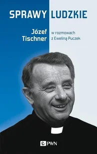 Wydawnictwo Naukowe PWN Sprawy ludzkie - Filozofia i socjologia - miniaturka - grafika 1