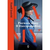 Biografie i autobiografie - Pierwsze damy II Rzeczpospolitej - miniaturka - grafika 1