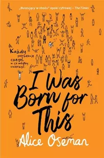 I Was Born for This - Literatura obyczajowa - miniaturka - grafika 1