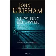 Powieści sensacyjne - John Grisham Niewinny człowiek - miniaturka - grafika 1