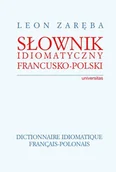E-booki - lektury - Słownik idiomatyczny francusko-polski. Dictionnaire idiomatique francais-polonais - miniaturka - grafika 1