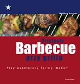 Książki kucharskie - Przyjęcia barbecue przy grillu - miniaturka - grafika 1