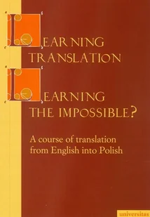 Maria Piotrowska Learning translation  Learning the impossible$1847 - E-booki - podręczniki - miniaturka - grafika 1