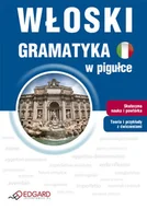 Książki do nauki języka włoskiego - Włoski. Gramatyka w pigułce - miniaturka - grafika 1