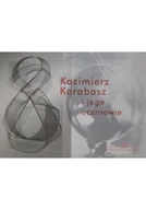 Książki o kulturze i sztuce - Kazimierz Karabasz i jego uczniowie - miniaturka - grafika 1