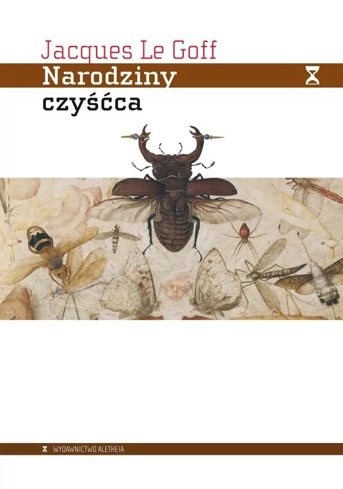 Aletheia Narodziny czyśćca Le Goff Jacques