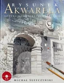 Książki o kulturze i sztuce - Rysunek i akwarela. Sztuka komunikacji wizualnej + CD - miniaturka - grafika 1