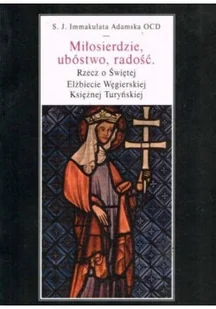 Miłosierdzie ubóstwo radość - Religia i religioznawstwo - miniaturka - grafika 1