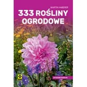 Dom i ogród - 333 rośliny ogrodowe - miniaturka - grafika 1
