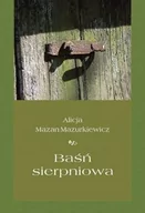 Poezja - Baśń sierpniowa - miniaturka - grafika 1
