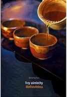 Poezja - Trzy uśmiechy Mefistofelesa - miniaturka - grafika 1