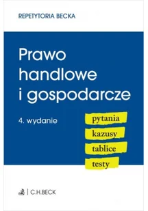 Prawo handlowe i gospodarcze. Pytania. Kazusy. Tablice. Testy - Podręczniki dla szkół wyższych - miniaturka - grafika 2